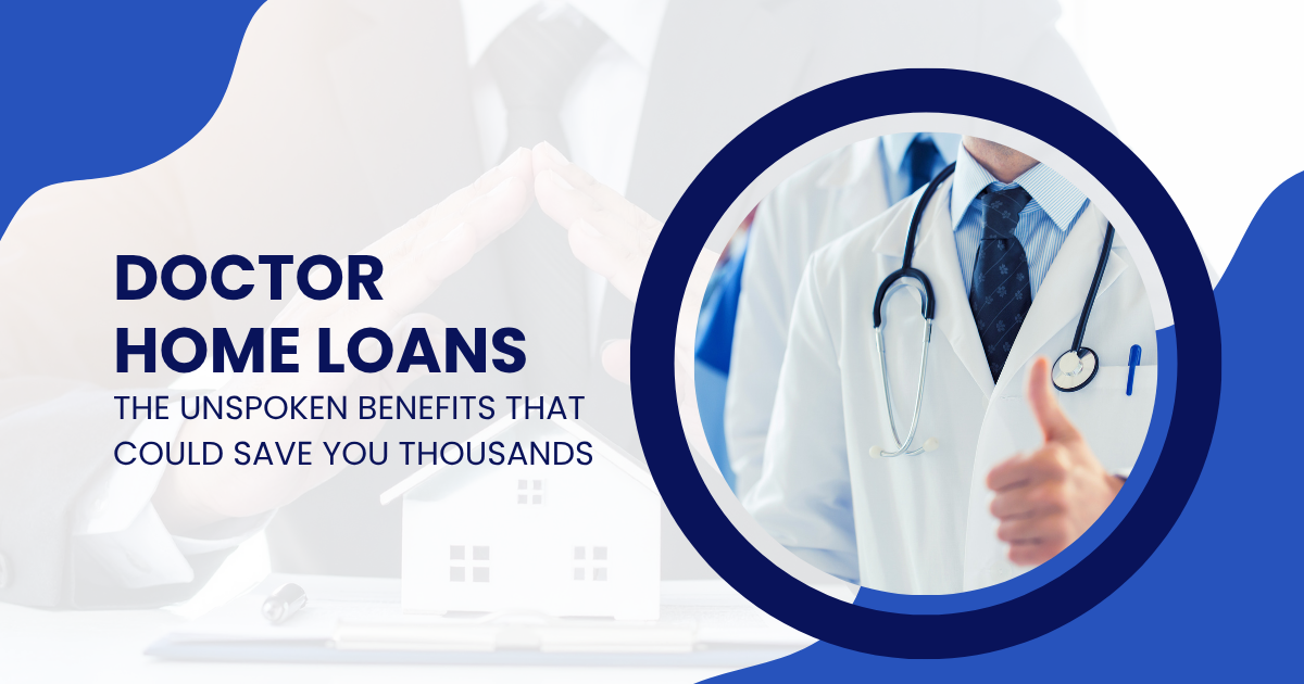 Doctor Home Loans | SGS Mortgage